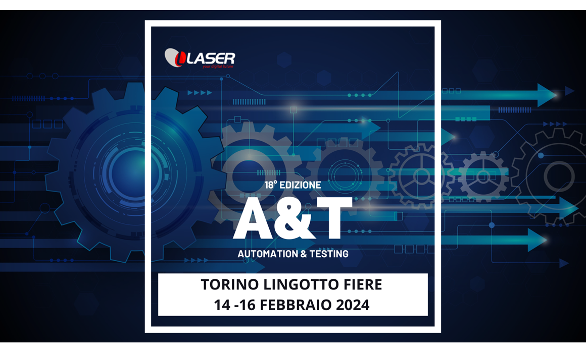 Laser, Dedagroup Business Solutions e ORS partecipano alla fiera “A&T” di Torino a Lingotto  Fiere